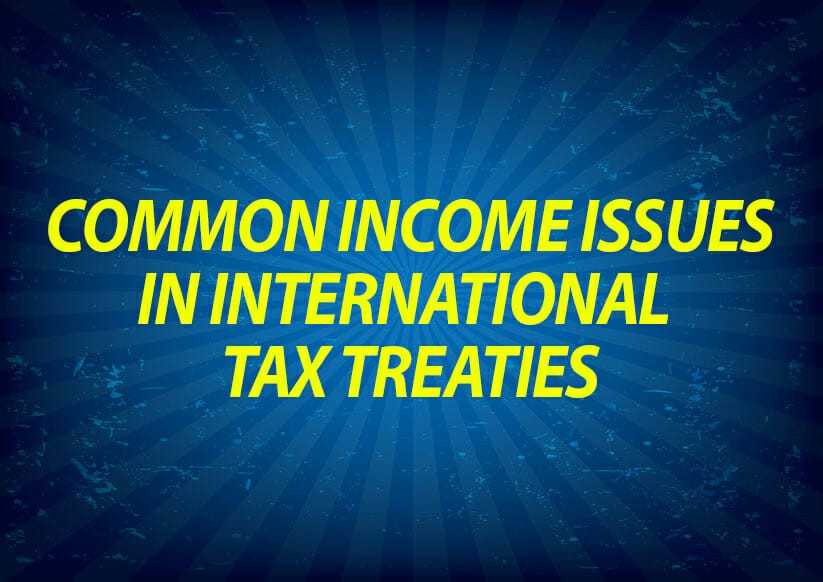 Common income issues in international tax treaties