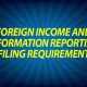 Foreign Income and Information Reporting Filing Requirement
