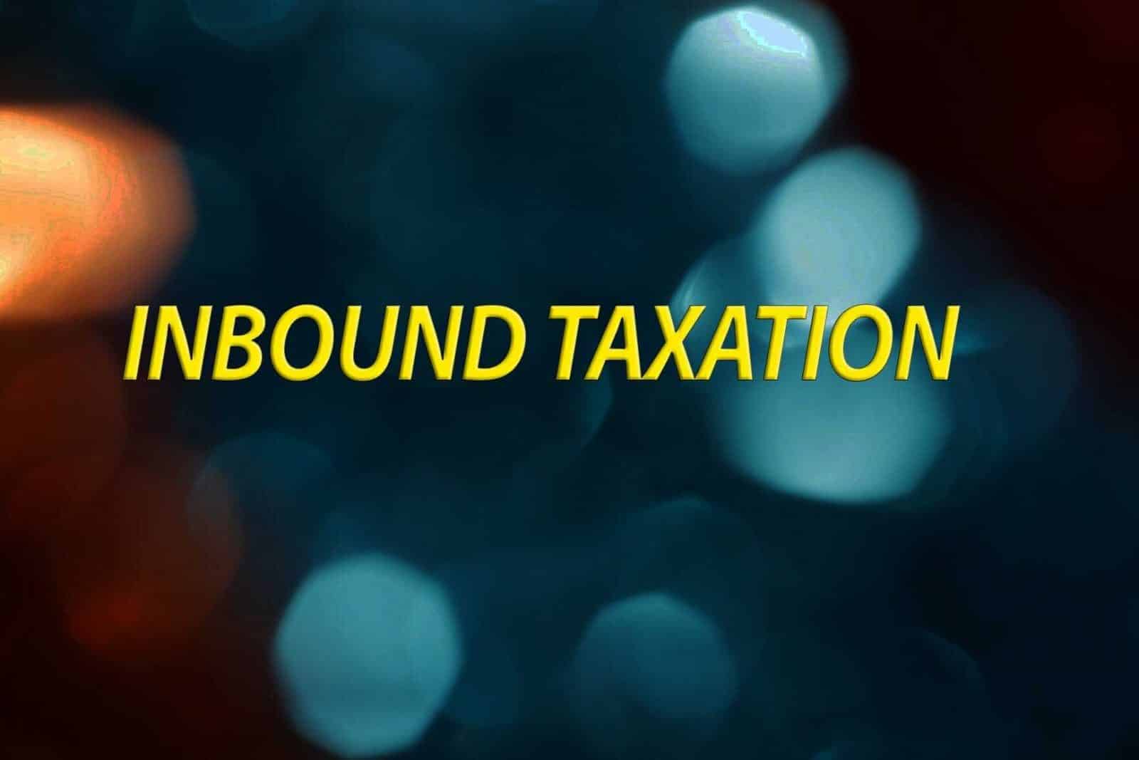 Inbound Taxation