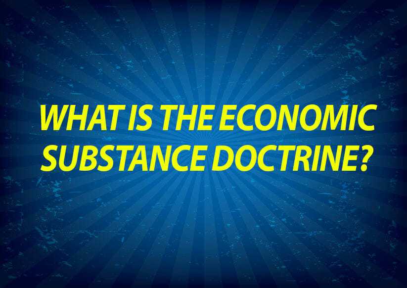 What is the Economic Substance Doctrine?