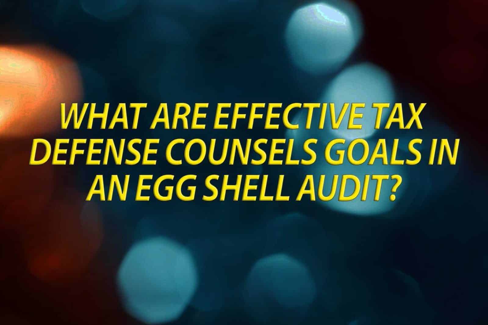 What is an effective tax defense